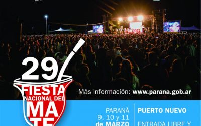 Fiesta Nacional del MATE 2018 en Paraná 9,10 y 11 de Marzo