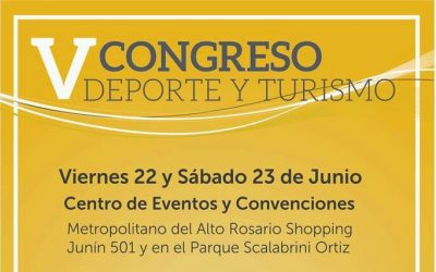 LLega el 5to Congreso de Deporte y Turismo en Rosario