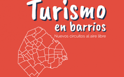 Buenos Aires presenta “Turismo en Barrios”