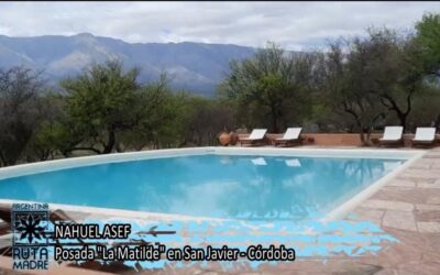 Posada La Matilde ideal para descarsar y disfrutar frente al Champaquí en traslasierra
