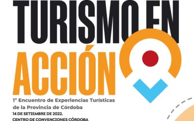 Este miércoles 14 se viene el encuentro Córdoba Turismo En Acción