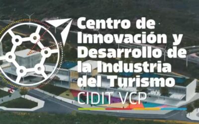 Crearán el Centro de Innovación Y Desarrollo de la Industria del Turismo – CIDIT VCP