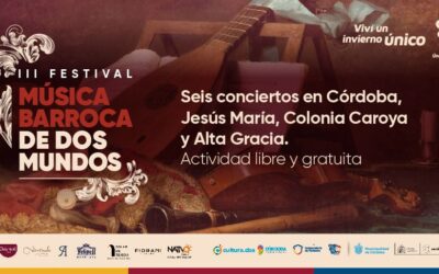El lll Festival de Música Barroca de Dos Mundos propuesta destacada de “Córdoba Ciudad en Vacaciones de Invierno”