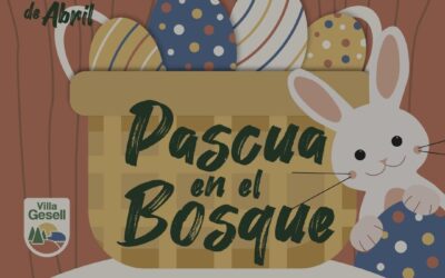 Pascua en el Bosque para vivirla en Villa Gesell