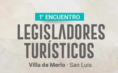 El 1° Encuentro de Legisladores Turísticos se celebrará en Villa de Merlo